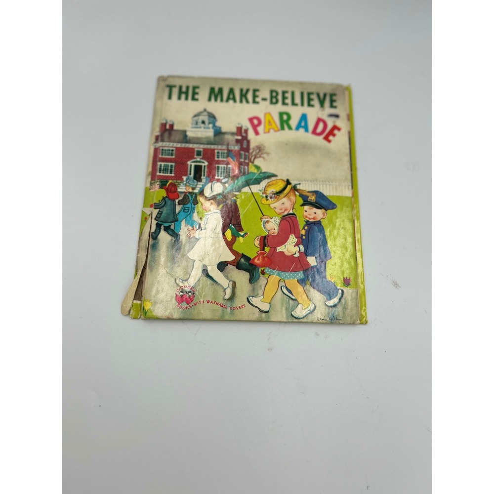 Vintage 1949 The Make-Believe Parade Wonder Book Eloise Wilkin Grosset & Dunlap